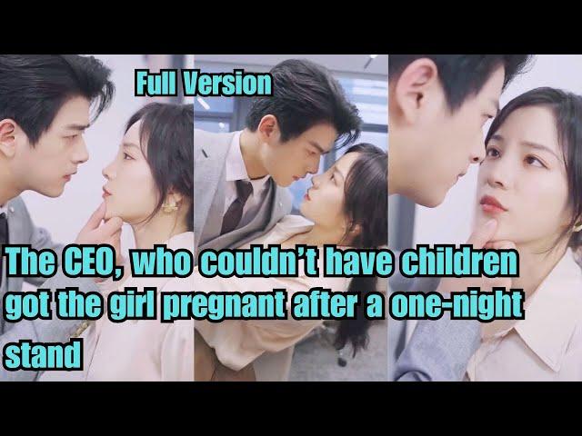 【ENG SUB】The CEO, unable to have children due to an accident, gets a virgin girl pregnant overnight.