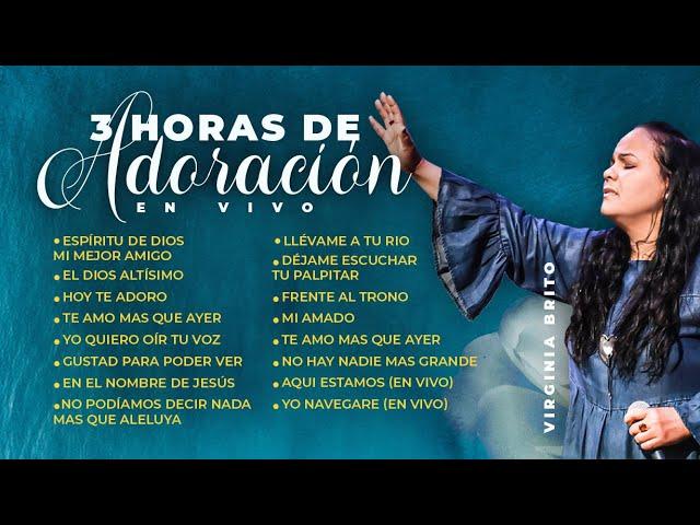 3 HORAS DE ADORACIÓN En Vivo | Pastora Virginia Brito