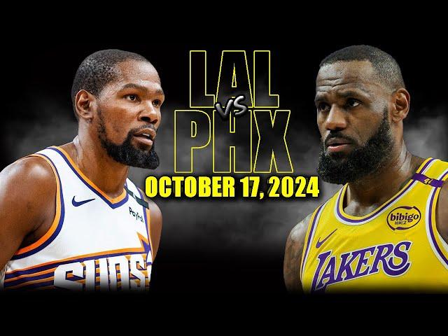 Los Angeles Lakers vs Phoenix Suns Full Game Highlights - October 17, 2024 | 2024-25 NBA Pre Season