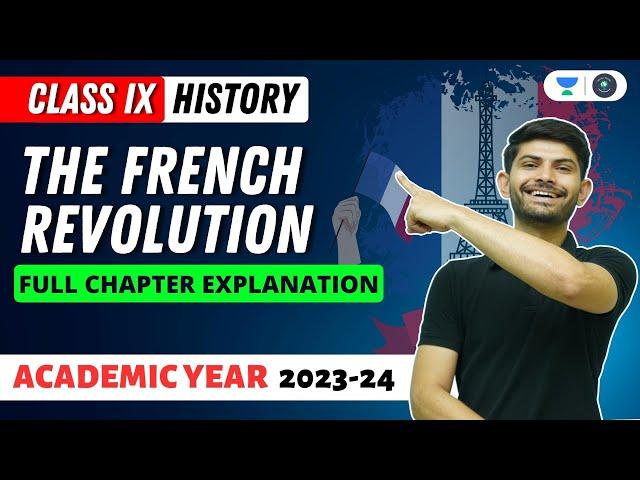 History | The French Revolution | Full Chapter Explanation | Digraj Singh Rajput