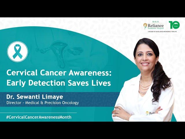 Cervical Cancer Awareness: Early Detection Saves Lives | Dr. Sewanti Limaye