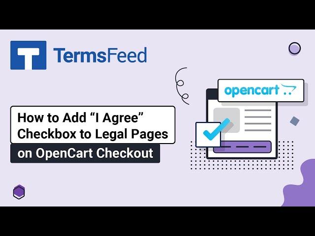 How to Add “I Agree” Checkbox to Legal Pages on OpenCart Checkout