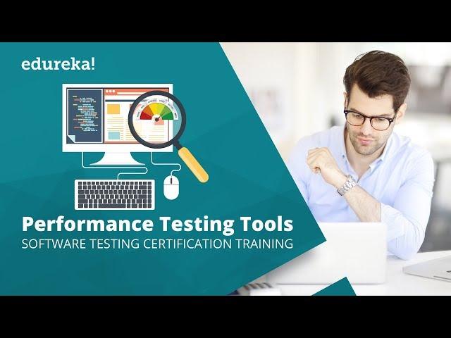 Top 10 Performance Testing Tools in 2021 | Load Testing Tools | Software Testing Training | Edureka