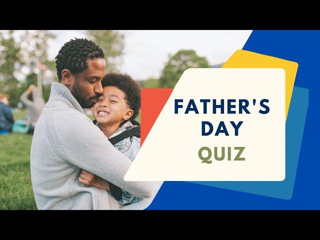 Father's Day Quiz | Father's Day Trivia Quiz | Father's Day Quiz With Answers | Easy Learning