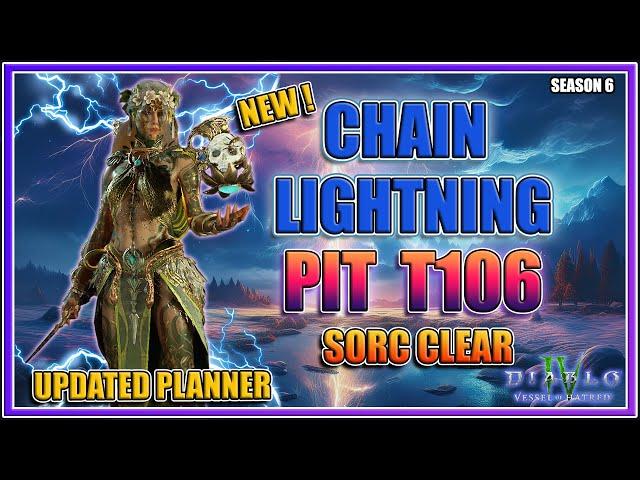 Updated Chain Lightning Sorcerer Build T106 Pit Clear - Season 6 Diablo 4