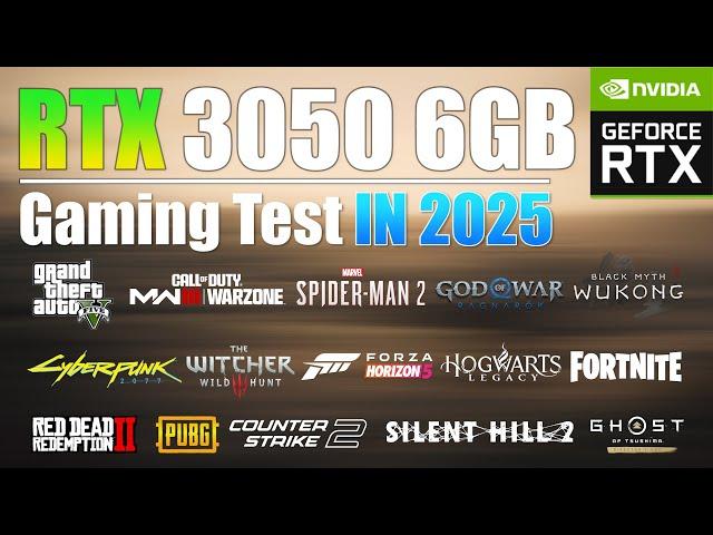 RTX 3050 6GB Laptop: Test in 15 Games in 2025 - 6GB Vram Enough for Gaming?