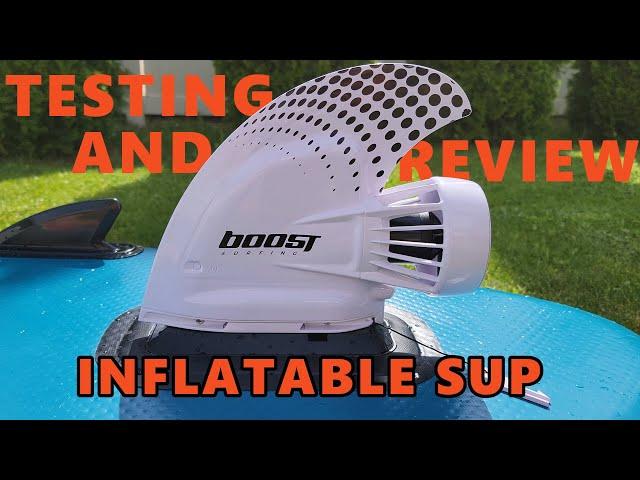 Testing The Boost Surfing Fin Paddle Board Motor On An Inflatable SUP