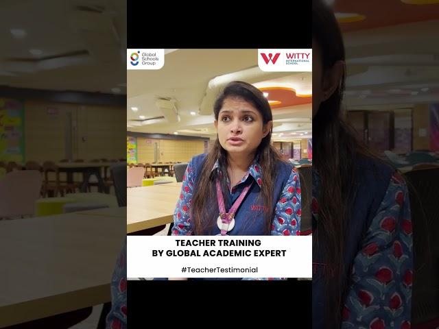 Teacher Training by Global Expert | Elevating Education at Witty International School