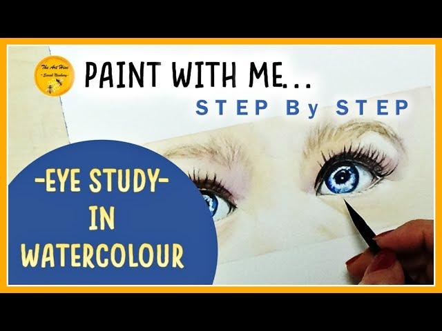 STEP By STEP-WATERCOLOUR EYE TUTORIAL -My BEST TIPS for Beginners!