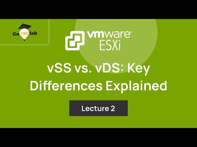 Lecture 2. vSphere Standard Switch vs vSphere Distributed Switch : ESXi Networking Tutorials