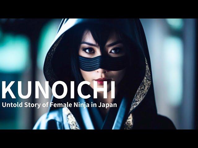 Mysteries of the Female Ninja: The Untold Story of Kunoichi