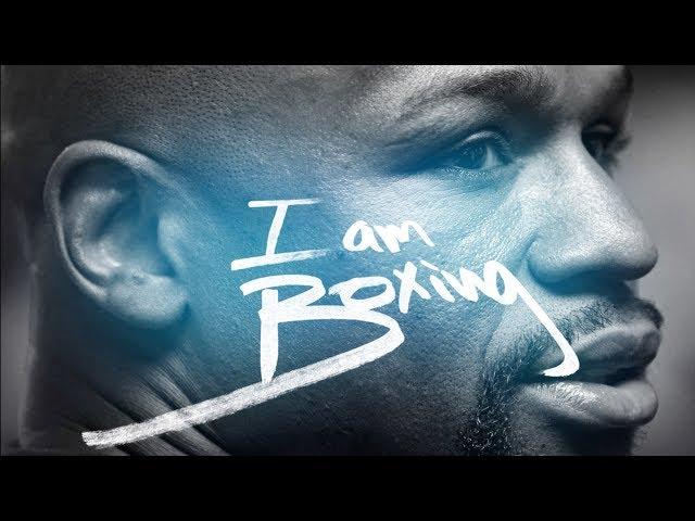 Floyd Mayweather - I AM BOXING