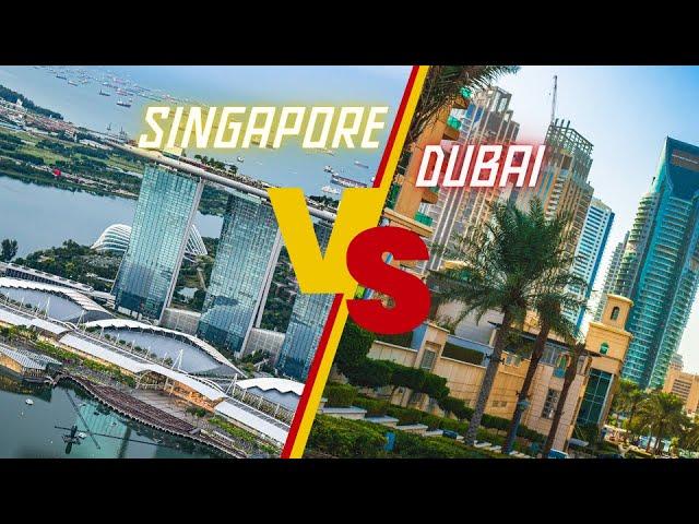 Singapore vs Dubai which city is better || dubai vs singapore comparison