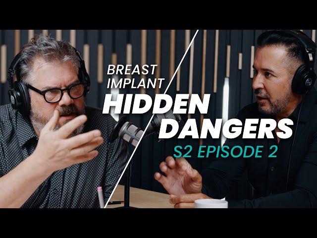 The Hidden Dangers of Breast Implants | BTM Podcast S2 Ep.2