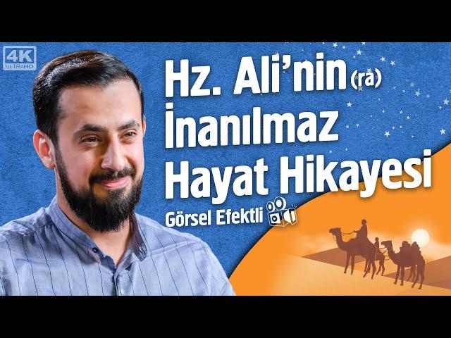 Hz. Ali'nin (ra) İnanılmaz Hayat Hikayesi @Mehmedyildiz