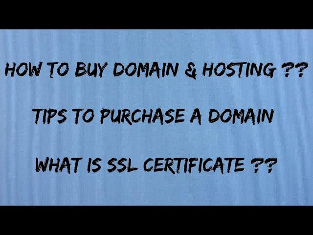 How to Buy Domain and Hosting ?? || Tips to Purchase a Domain || What is SSL Certificate 2021