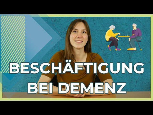 Beschäftigung bei Demenz 2021 | Kurz erklärt | Welche Beschäftigungsarten gibt es?