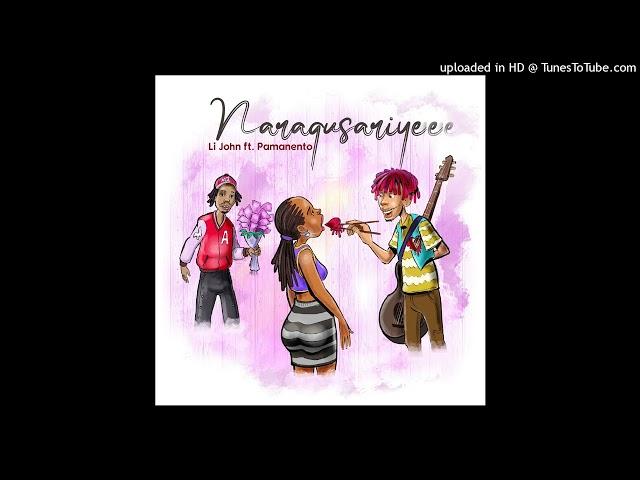 Li john - naragusariye Ft. Pamaa (Official  Stereo Audio)