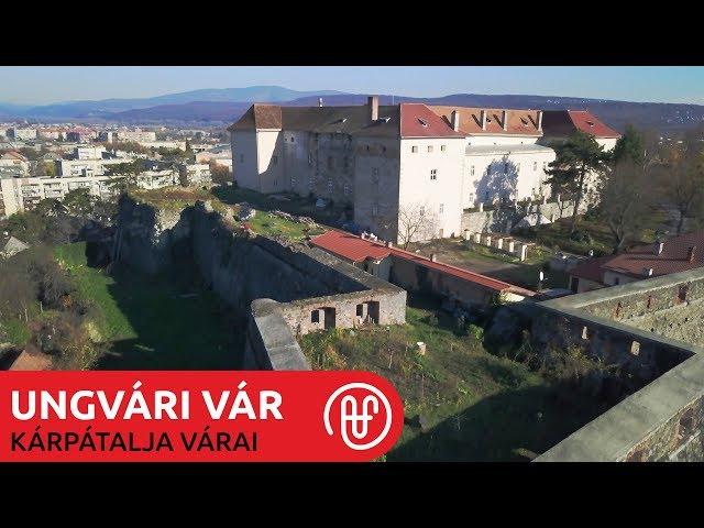 Castle of Ungvár - Castles of Subcarpathia