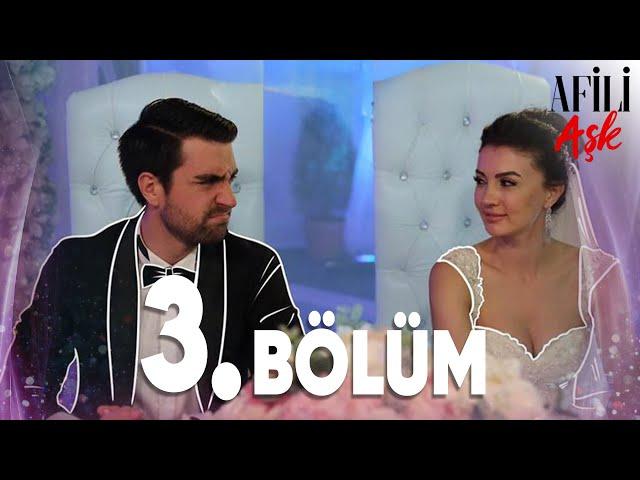 Afili Aşk 3.Bölüm - Full Bölüm