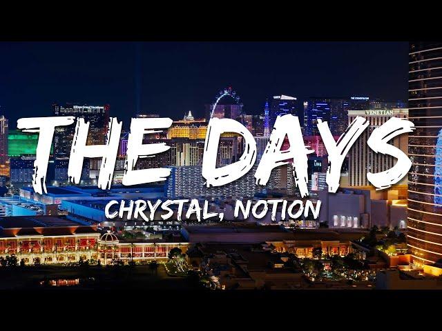 Chrystal, NOTION - The Days (Lyrics)