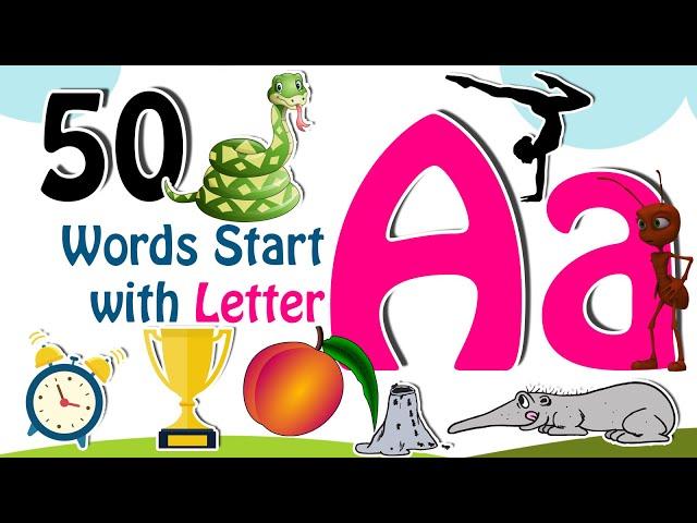 50 Words start with A | Phonics letter A | Letter A for Toddlers | Kids Video | Kids Grade