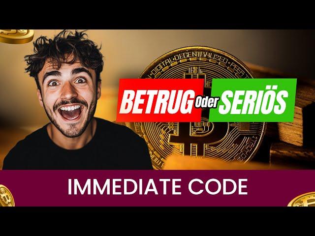 Immediate Code Betrug️oder Seriös? Erfahrung | Könnte dies Ihr bestes Krypto-Handelstool sein?