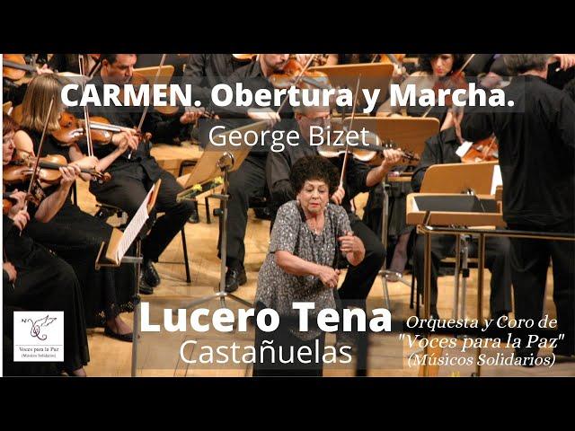 CARMEN. Obertura y Marcha. BIZET. Castañuelas: Lucero Tena.