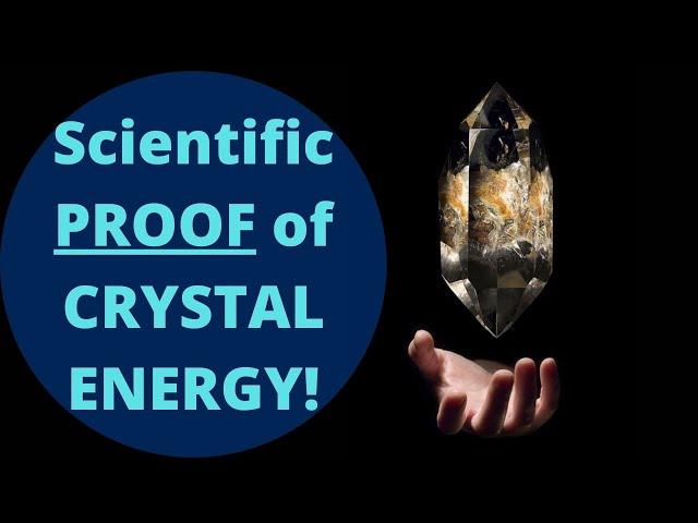 Crystal ENERGY! The Science, History & Uses! (Reuploaded)