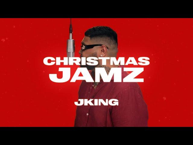 JKING - Christmas Jamz (Official Music Video)