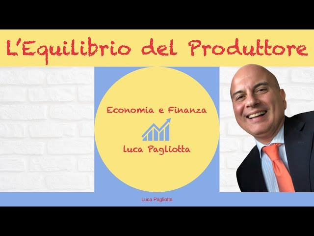 L'Equilibrio del Produttore