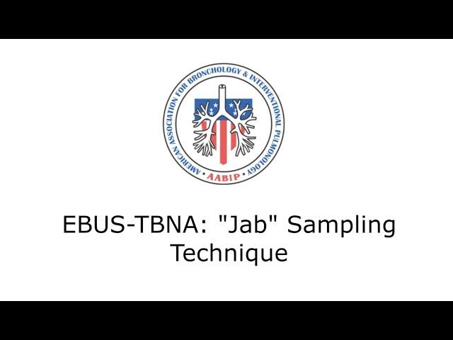 EBUS-TBNA "Jab" Sampling Technique