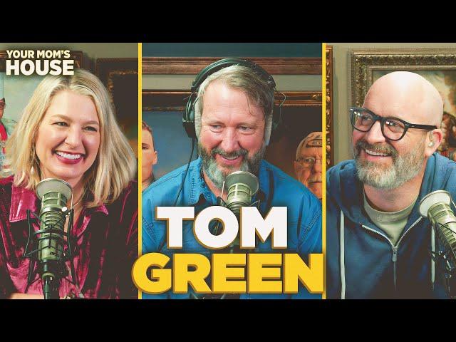 Tom Green Wants Garth Brooks Closure | Your Mom's House Ep. 797