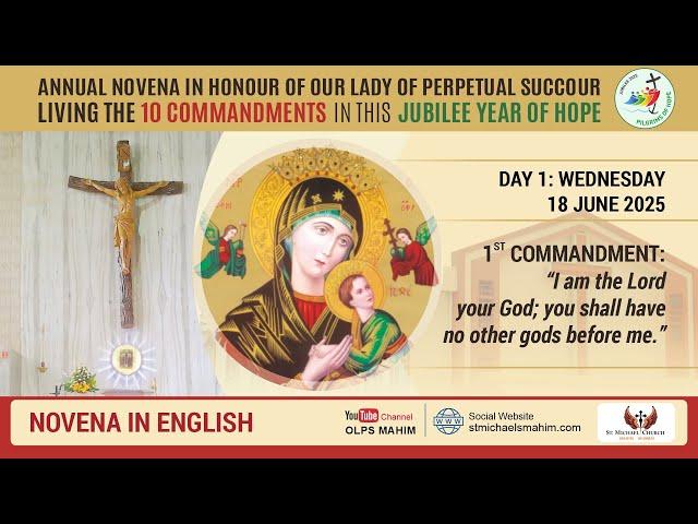 DAY 1  ENGLISH NOVENA - OUR LADY OF PERPETUAL SUCCOUR , 18TH JUNE 2025 AT 8.30 AM