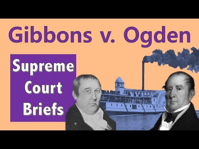 The Federal Government Gets More Power | Gibbons v. Ogden