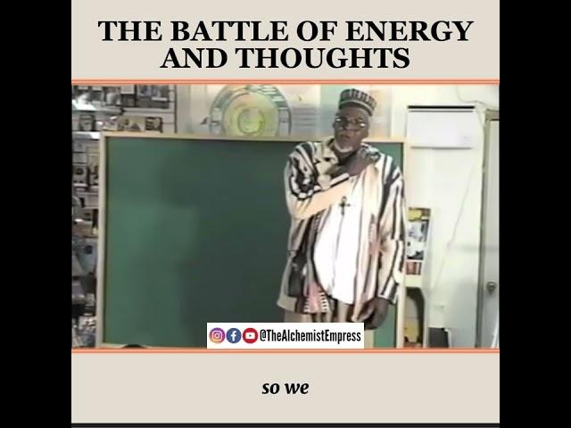 The Battle Of Energy And Thoughts - Bro. C. Freeman El