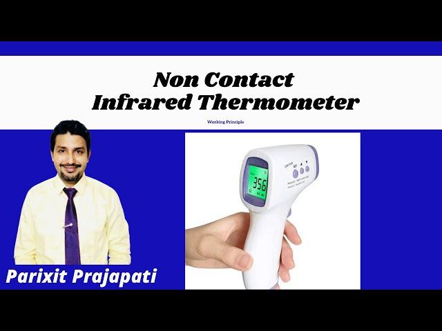 Non Contact Infrared Thermometer NCIT - Working Principle