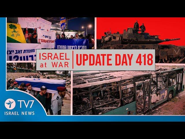 TV7 Israel News - Swords of Iron, Israel at War - Day 418 - UPDATE 27.11.24