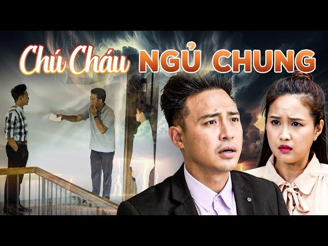 CHÚ CHÁU NGỦ CHUNG | PHIM NGẮN VIỆT NAM MỚI 2024 | PHIM VIỆT NAM HAY NHẤT 2024 | PHIM VIỆT NAM THVL