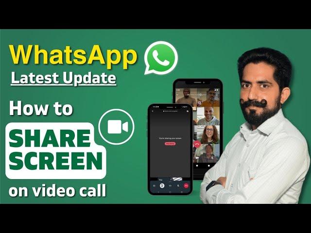 WhatsApp Screen Sharing on Video Call