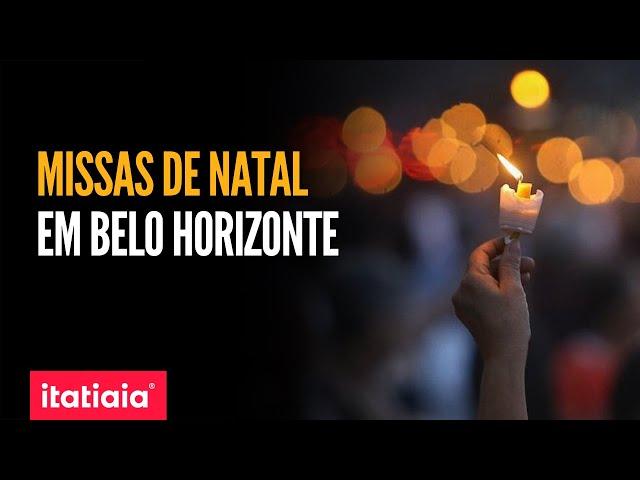 CONFIRA A PROGRAMAÇÃO DE MISSAS NESSA NOITE DE NATAL EM BELO HORIZONTE