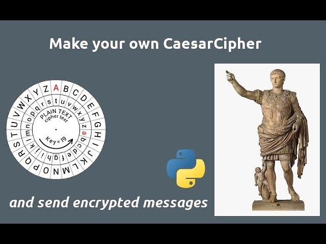 Make your own CaesarCipher in python