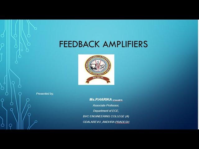 Feedback Amplifiers Introduction.