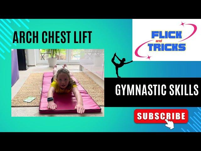 Gymnastic skills: How to do an Arch Chest Lift