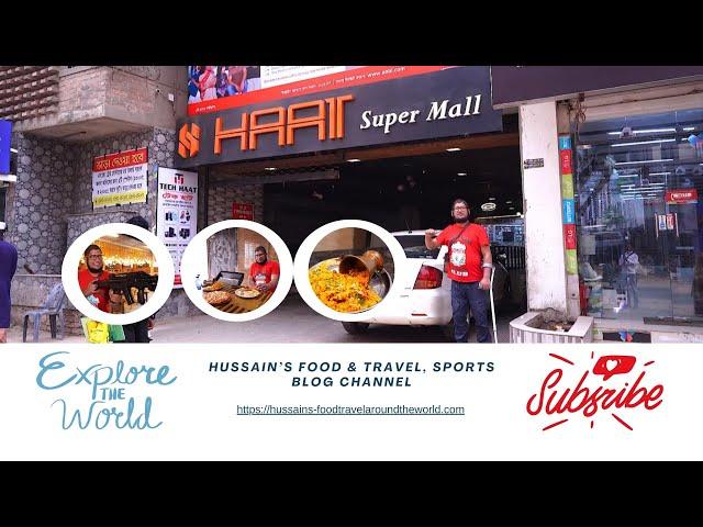 Hidden Food Gems at Haat Super Mall Bangladesh