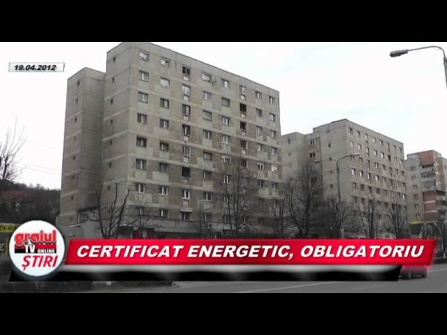 CERTIFICAT ENERGETIC, OBLIGATORIU