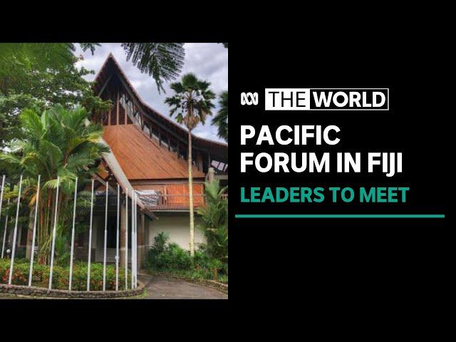 From climate change to China: what to expect from next week's Pacific Islands Forum | The World