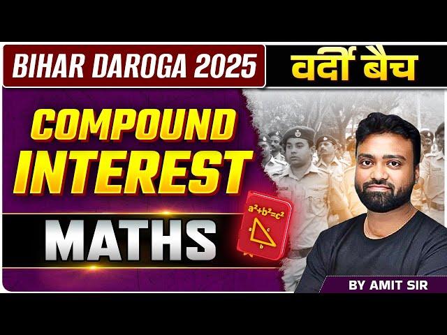 "Master Compound Interest with Amit Sir | Bihar Daroga 2025 Prep"