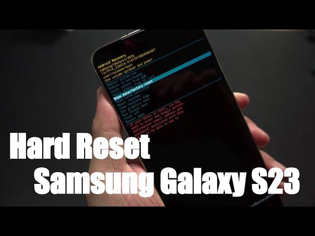 How To Hard Reset Samsung Galaxy S23