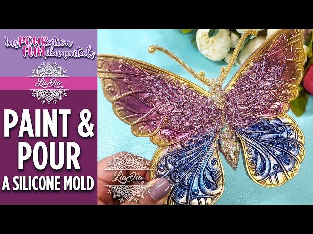 LiaDiaDesigns | WOW! Simple Techniques for Beginners - Painting and Pouring in a Silicone Mold!